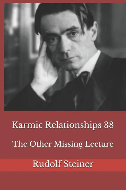 Karmic Relationships 38: The Other Missing Lecture - Paperback