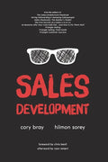 Sales Development: Cracking the Code of Outbound Sales - Paperback