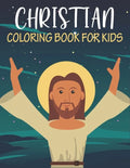 Christian Coloring Book For Kids: Unique kids Christian coloring book with 50 pages. - Paperback