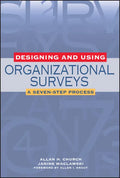 Designing and Using Organizational Surveys: A Seven-Step Process - Hardcover
