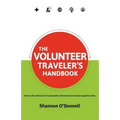 The Volunteer Traveler's Handbook - Paperback