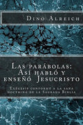 Las parábolas: Así habló y enseñó Jesucristo: Exégesis conforme a la sana doctrina de la Sagrada Biblia - Paperback