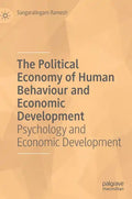 The Political Economy of Human Behaviour and Economic Development: Psychology and Economic Development - Hardcover