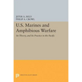 U.S. Marines and Amphibious Warfare - Paperback