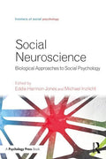 Social Neuroscience: Biological Approaches to Social Psychology - Paperback
