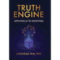 Truth Engine: Applying AI to Investing - Hardcover