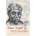 Dear Yusef: Essays, Letters, and Poems, for and about One Mr. Komunyakaa - Paperback