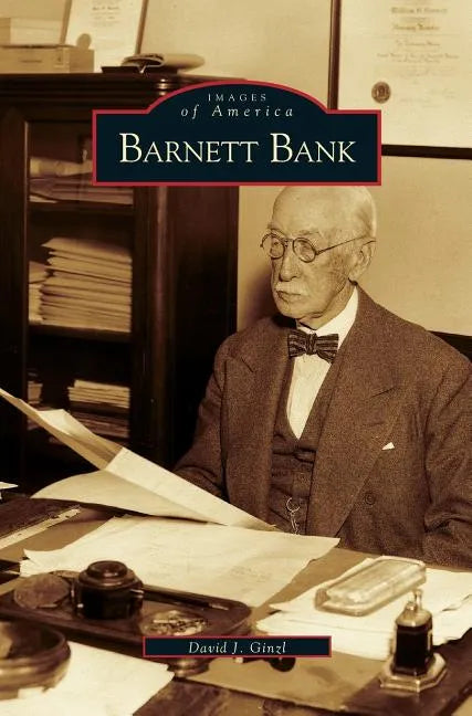 Barnett Bank - Hardcover
