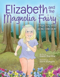 Elizabeth and the Magnolia Fairy: A Yoga Story about Being Confident - Paperback