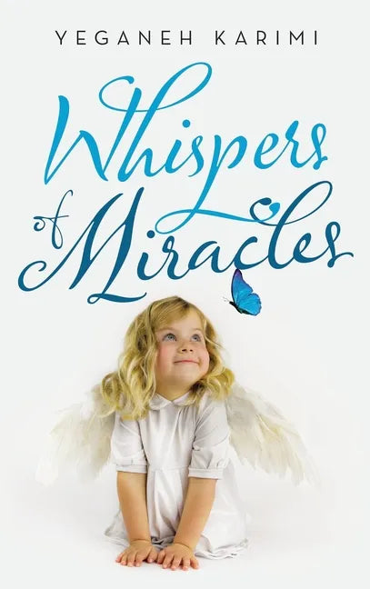 Whispers of Miracles - Hardcover