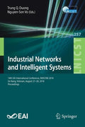 Industrial Networks and Intelligent Systems: 14th Eai International Conference, Iniscom 2018, Da Nang, Vietnam, August 27-28, 2018, Proceedings - Paperback
