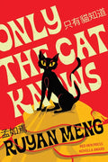 Only the Cat Knows - Paperback