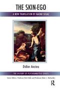 The Skin-Ego: A New Translation by Naomi Segal - Paperback