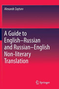A Guide to English-Russian and Russian-English Non-Literary Translation - Paperback
