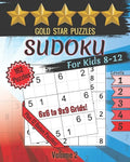 Gold Star Puzzles - Sudoku For Kids 8-12 Puzzle Book - Level 1-5 - Volume 2: 150 Sudoku Logic Puzzles - 6x6 and 9x9 Puzzles for Kids - Easy, Medium, & - Paperback