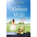 The Almost Wife: An absolutely gripping and emotional page turner - Paperback
