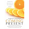 Coming Present: Living with Multiple Personality Disorder/Dissociative Identity Disorder and How My Faith Helped Heal Me - Paperback
