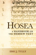 Hosea: A Handbook on the Hebrew Text - Paperback