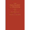 The Philosophy of Freedom: The Basis for a Modern World Conception (Cw 4) - Hardcover