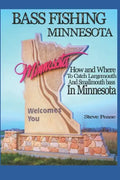 Bass Fishing Minnesota: How and where to catch largemouth and smallmouth bass in Minnesota - Paperback