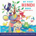 My First Hindi Book: Learn Colors, Counting, And Animals In Hindi - Paperback