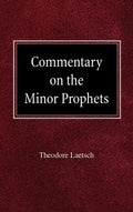 Commentary on the Minor Prophets - Hardcover