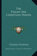 The Psalms Are Christian Prayer - Paperback
