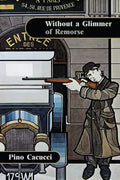 Without A Glimmer of Remorse... - Paperback