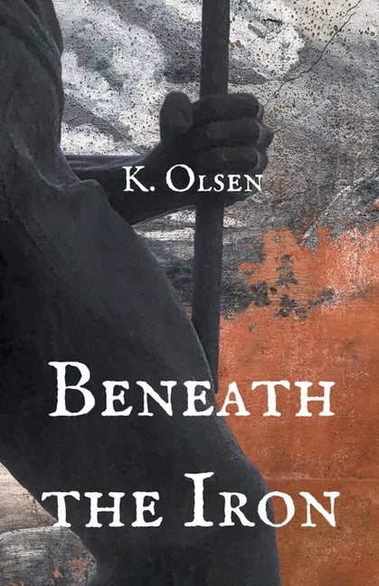 Beneath the Iron - Paperback