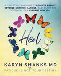 Heal: A Nine-Stage Roadmap to Recover Energy, Reverse Chronic Illness, and Claim the Potential of a Vibrant New You - Paperback