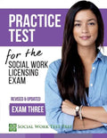 Practice Test for the Social Work Licensing Exam: Exam Three (Revised & Updated) - Paperback