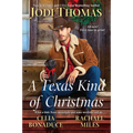 A Texas Kind of Christmas: Three Connected Christmas Cowboy Romance Stories - Paperback