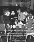 The Beatles Recording Reference Manual: Volume 3: Sgt. Pepper's Lonely Hearts Club Band through Magical Mystery Tour (late 1966-1967) - Paperback
