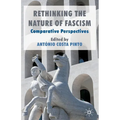 Rethinking the Nature of Fascism: Comparative Perspectives - Paperback