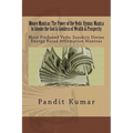 Money Mantras: The Power of the Vedic Hymns: Mantra to Invoke the God & Goddess: Most Profound Vedic Sanskrit Divine Energy Based Affirmation Mantras - Paperback