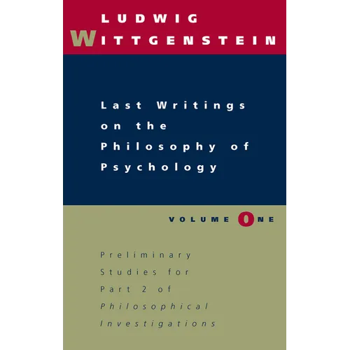 Last Writings on the Philosophy of Psychology, Volume 1 - Paperback