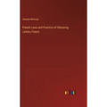 Patent Laws and Practice of Obtaining Letters Patent - Hardcover