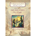 Isis and Osiris: Rise of Egypt, Second Edition - Hardcover