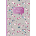 My Recipe Book: My Family Favourite Food Recipes - Paperback