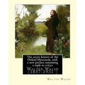 The secret history of the Oxford Movement, with a new preface containing a reply to critics.By: Walter Walsh, (Original Version): Walter Walsh (1857-1 - Paperback