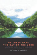 In These Days the Day of the Lord - Paperback