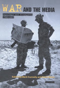 War and the Media: Reportage and Propaganda, 1900-2003 - Paperback