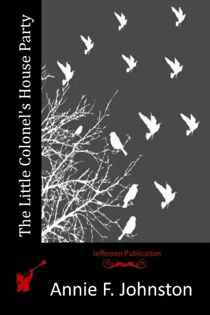 The Little Colonel's House Party - Paperback