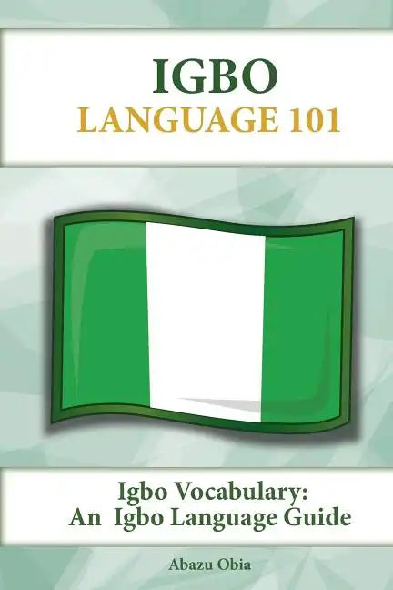 Igbo Vocabulary: An Igbo Language Guide - Paperback