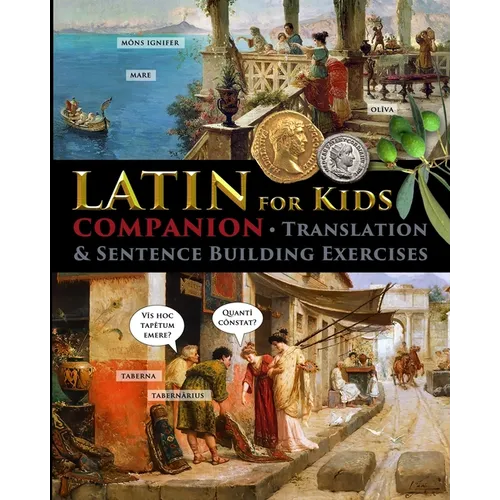 Latin for Kids - Companion: Translation and sentence building exercises - Paperback