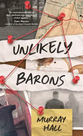 Unlikely Barons - Hardcover