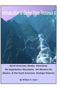 Introduction to Global Plate Tectonics II: Part C. North America, Alaska and Greenland, Applachian Mountains, Western US, Mexico, and South America - Paperback