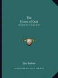 The Sword of God: Jeanne d'Arc or Joan of Arc - Paperback