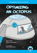 Optimizing an Octopus: An Engineering Everything Adventure - Hardcover