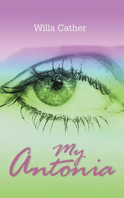 My Antonia - Hardcover
